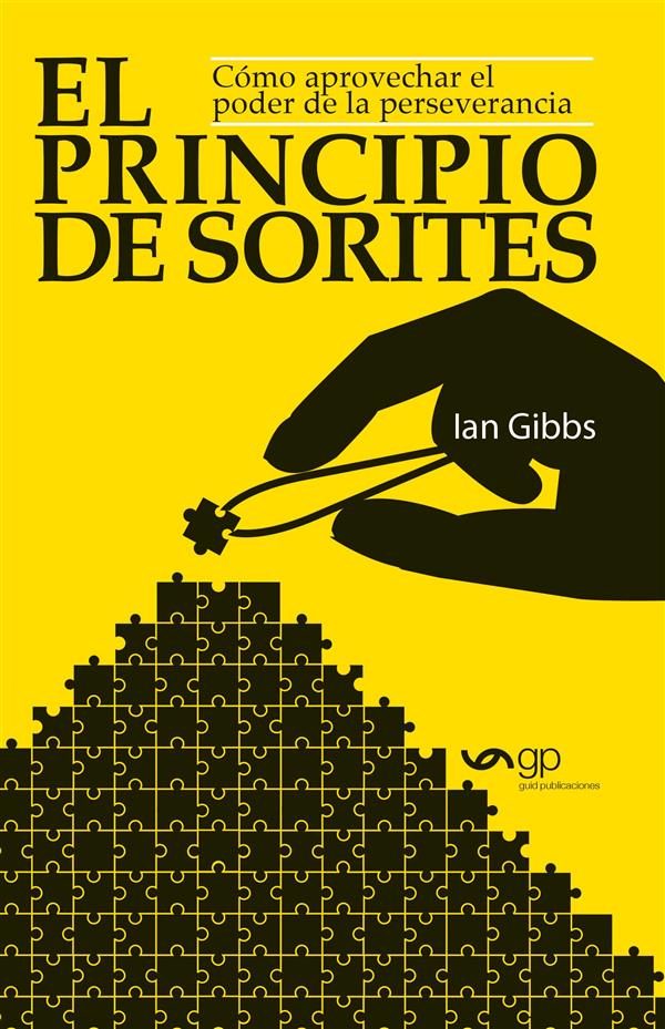 El Principio De Sorites por Ian Gibbs