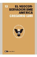 El Neoconservadurisme America por Gregori Luri