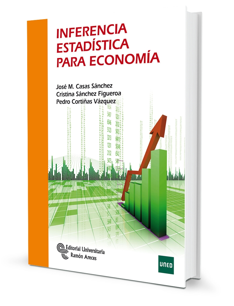 Inferencia Estadística Para Economía por Jose Miguel Casas Sanchez