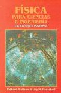 Fisica Para Ciencias E Ingenieria, Un Enfoque Moderno 1 por Jay M. Pasachoff