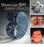 500 paper objects: new directions in paper art-gene mchugh-9781454703303 500 paper objects: new directions in paper art-gene mchugh-9781454703303