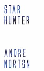 star hunter (ebook)-andre norton-9781531299903 star hunter (ebook)-andre norton-9781531299903