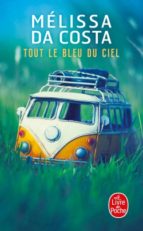 tout le bleu du ciel (prix des lecteurs du livre de poche 2020 (categorie litterature)-9782253934103