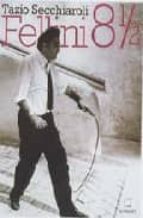 Fellini 8 1/2 por Tazio secchiaroli 978-3823805403 FB2 EPUB