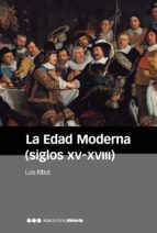 la edad moderna (siglos xv-xviii) (2ª ed.)-luis ribot-9788416662203 la edad moderna (siglos xv-xviii) (2ª ed.)-luis ribot-9788416662203