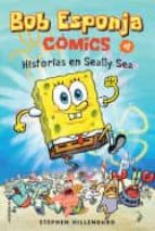 bob esponja: historias en seally sea-stephen hillenburg-9788417305703 bob esponja: historias en seally sea-stephen hillenburg-9788417305703