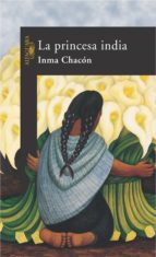 la princesa india (ebook)-inma chacon-9788420499703 la princesa india (ebook)-inma chacon-9788420499703