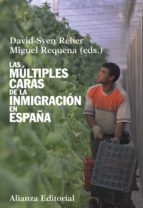las multiples caras de la inmigracion en españa-miguel requena-david-sven reher-9788420683003 las multiples caras de la inmigracion en españa-miguel requena-david-sven reher-9788420683003