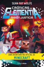 crónicas de elementia 1. misión justicia (ebook)-sean fay wolfe-9788445002803 crónicas de elementia 1. misión justicia (ebook)-sean fay wolfe-9788445002803