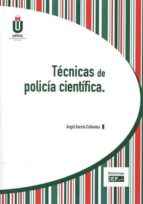 técnicas de policía científica-angel garcia collantes-9788445433003 técnicas de policía científica-angel garcia collantes-9788445433003