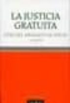 la justicia gratuita: guia del abogado de oficio-9788461445103 la justicia gratuita: guia del abogado de oficio-9788461445103