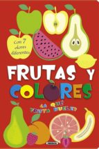 ¿a que fruta huele? frutas y colores-9788467730203 ¿a que fruta huele? frutas y colores-9788467730203