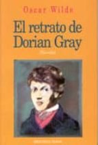 el retrato de dorian gray-oscar wilde-9788470307003 el retrato de dorian gray-oscar wilde-9788470307003