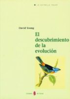 el descubrimiento de la evolucion-david young-9788476282403 el descubrimiento de la evolucion-david young-9788476282403