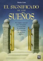 EL SIGNIFICADO DE LOS SUEÑOS | DENISE LINN | Casa del Libro