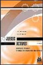 juegos activos: educacion primaria y eso-larisa petrovna zaparoshanova-leonid antomovich latyshkevich-9788480192903 juegos activos: educacion primaria y eso-larisa petrovna zaparoshanova-leonid antomovich latyshkevich-9788480192903