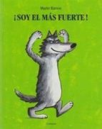 soy el mas fuerte (coleccion corimax)-mario ramos-9788484704003 soy el mas fuerte (coleccion corimax)-mario ramos-9788484704003