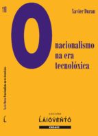 o nacionalismo na era tecnolóxica (ebook)-9788484872603 o nacionalismo na era tecnolóxica (ebook)-9788484872603