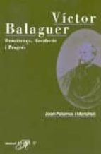 VICTOR BALAGUER: REINAIXENÇA, REVOLUCIO I PROGRES