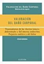valoración del daño corporal. traumatismos-cesar borobia fernandez-9788490227503 valoración del daño corporal. traumatismos-cesar borobia fernandez-9788490227503