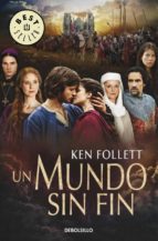 un mundo sin fin-ken follett-9788490322703 un mundo sin fin-ken follett-9788490322703