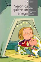 veronica quiere un amigo-pep molist-9788491421603 veronica quiere un amigo-pep molist-9788491421603