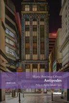 antipodes-maria antonia oliver-9788494657603 antipodes-maria antonia oliver-9788494657603