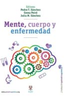mente, cuerpo y enfermedad (ebook)-9788494675003 mente, cuerpo y enfermedad (ebook)-9788494675003