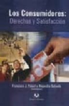 los consumidores : derechos y satisfaccion-francisco jose palaci descals-9788496094703 los consumidores : derechos y satisfaccion-francisco jose palaci descals-9788496094703