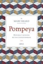 pompeya: historia y leyenda de una ciudad romana-mary beard-9788498926903 pompeya: historia y leyenda de una ciudad romana-mary beard-9788498926903