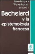 bachelard y la epistemologia francesa-jean wunenburger-9789506025403 bachelard y la epistemologia francesa-jean wunenburger-9789506025403
