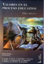 Valores en el proceso educativo por Alicia (comp.) neira EPUB MOBI 978-9508921703
