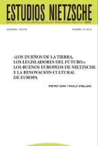 «los dueños de la tierra, los legisladores del futuro» :los buenos europeos de nietzschey la renovación cultural de europa (ebook)-jesús conill-cdlen15786603 «los dueños de la tierra, los legisladores del futuro» :los buenos europeos de nietzschey la renovación cultural de europa (ebook)-jesús conill-cdlen15786603