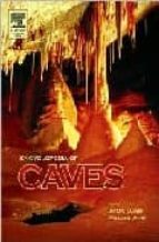 ENCYCLOPEDIA OF CAVES
