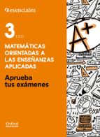 APRUEBA TUS EXAMENES MATEMATICAS APLICADAS 3º ESO CE ALUM 16
