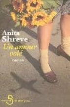 Amour vole por A.shreve EPUB DJVU 978-2714442413