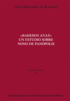 bakkhos anax. un estudio sobre nono de panópolis (ebook)-david hernandez de la fuente-9788400095413 bakkhos anax. un estudio sobre nono de panópolis (ebook)-david hernandez de la fuente-9788400095413
