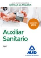 AUXILIAR SANITARIO (PERSONAL LABORAL DE LA JUNTA DE COMUNIDADES DE CASTILLA-LA MANCHA): TEST