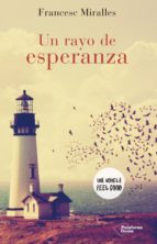 un rayo de esperanza (ebook)-francesc miralles-9788416820313 un rayo de esperanza (ebook)-francesc miralles-9788416820313