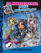 monster high. una monstruamiga muy misteriosa (monstruoamigas 3)-gitty daneshvari-9788420415413 monster high. una monstruamiga muy misteriosa (monstruoamigas 3)-gitty daneshvari-9788420415413