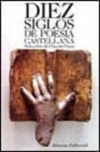 diez siglos de poesia castellana-9788420615813 diez siglos de poesia castellana-9788420615813