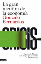 la gran mentira de la economía (ebook)-gonzalo bernardos-9788423348213 la gran mentira de la economía (ebook)-gonzalo bernardos-9788423348213