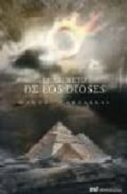 el secreto de los dioses-manuel carballal-9788427031913 el secreto de los dioses-manuel carballal-9788427031913