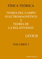 fisica teorica (t.i): teoria del campo electromagnetico-benjamin g. levich-9788429140613 fisica teorica (t.i): teoria del campo electromagnetico-benjamin g. levich-9788429140613