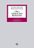 derecho romano (volumen i: introduccion historica: derecho de personas y de familia. derecho profesal-jose maria ribas alba-martin serrano-vicente-9788430967513 derecho romano (volumen i: introduccion historica: derecho de personas y de familia. derecho profesal-jose maria ribas alba-martin serrano-vicente-9788430967513