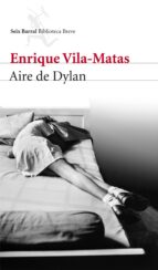 aire de dylan (ebook)-enrique vila-matas-9788432210013 aire de dylan (ebook)-enrique vila-matas-9788432210013