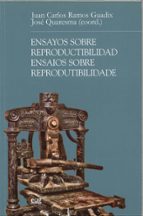 ensayos sobre reproductibilidad - ensaios sobre reprodutibilidade-j. c. ramis-9788433848413 ensayos sobre reproductibilidad - ensaios sobre reprodutibilidade-j. c. ramis-9788433848413