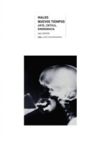 malos nuevos tiempos: arte, critica, emergencia-hal foster-9788446044413 malos nuevos tiempos: arte, critica, emergencia-hal foster-9788446044413
