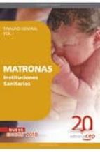MATRONAS INSTITUCIONES SANITARIAS. TEMARIO VOL. I.