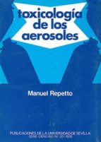 toxicologia de los aerosoles-manuel repetto-9788474050813 toxicologia de los aerosoles-manuel repetto-9788474050813